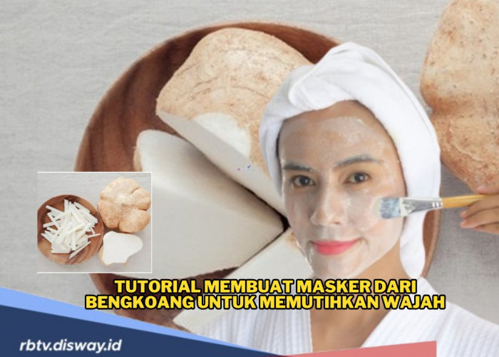 Tutorial Membuat Masker dari Bengkoang untuk Memutihkan Wajah, Buktikan Sendiri Hasilnya