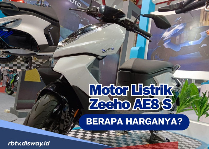 Punya Teknologi dan Fitur Serba Canggih, Berapa Harga Motor Listrik Zeeho AE8 S Plus