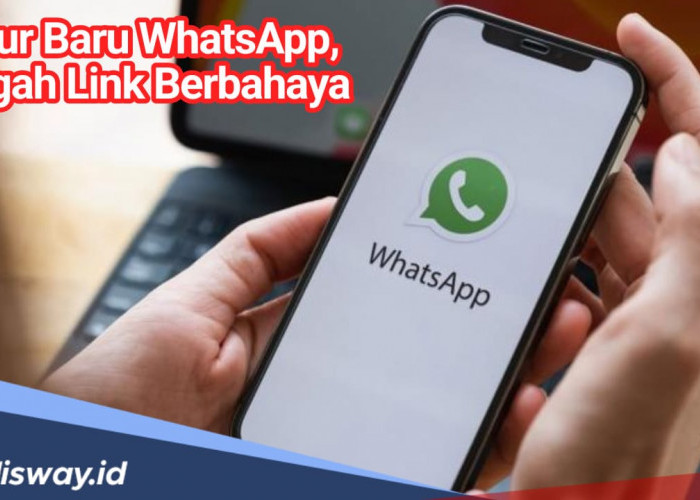 Fitur Terbaru WhatsApp untuk Mencegah Kiriman Link Berbahaya