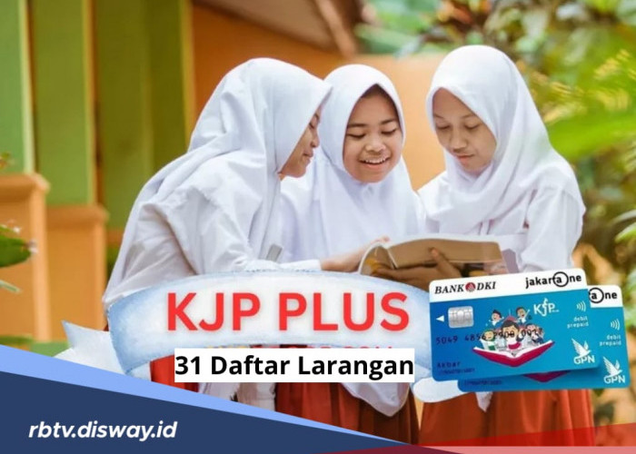 Hati-hati Nama Dicoret, Ini 31 Daftar Larangan bagi Siswa Penerima KJP PLUS, Apa Saja?