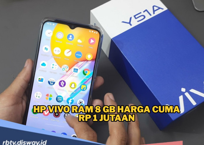 Rekomendasi Hp Vivo RAM 8GB, Harga Rp 1 Jutaan Performa Mantap