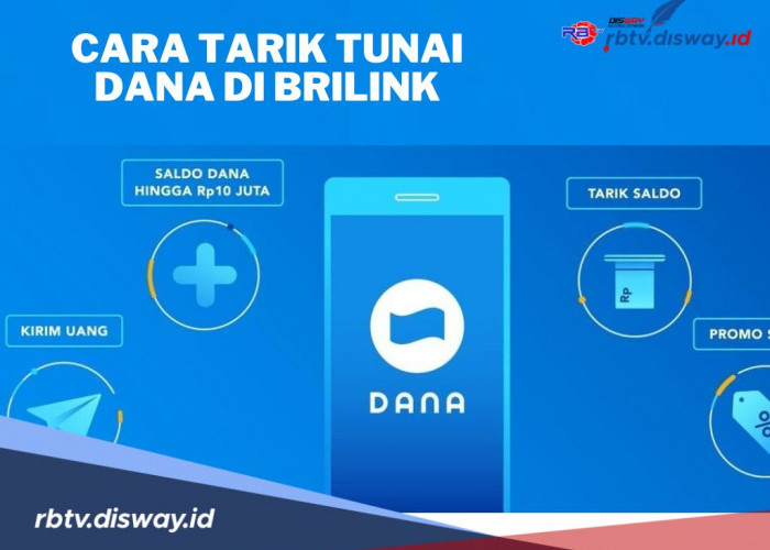  Cara Tarik Tunai DANA di BRILink dan Biaya Admin yang Perlu Diketahui