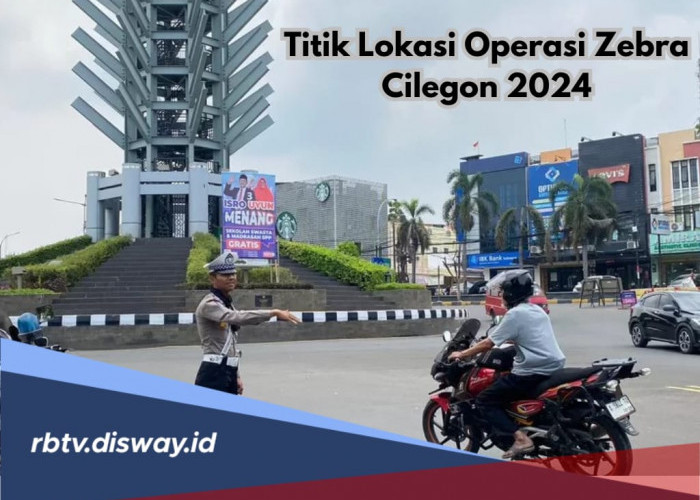 Operasi Zebra Maung Oktober 2024 Polres Cilgeon, Ini Titik Lokasi dan Target Pelanggaran