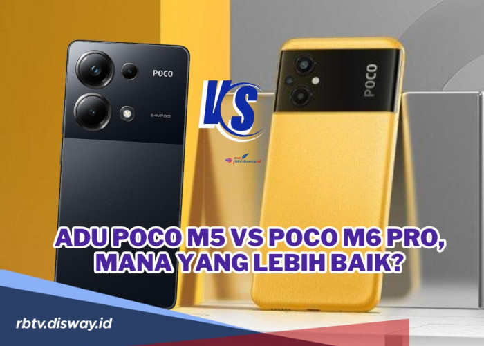 Adu POCO M5 Vs POCO M6 Pro, Hp Gaming Harga Beda Tipis! Mana yang Lebih Baik?