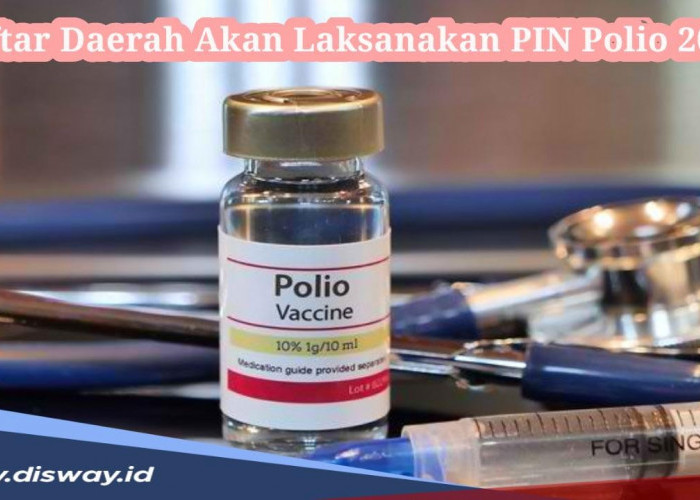 PIN Polio 2024, Ini Jadwal dan Tanggal Pelaksanaan Vaksinasi Polio Diseluruh Puskesmas di Kota Bengkulu