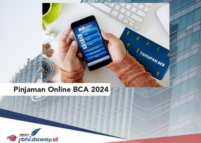 Ketentuan Pinjam Uang Rp8 Juta di Pinjaman Online BCA 2024 Biar di Acc Cicilan Ringan