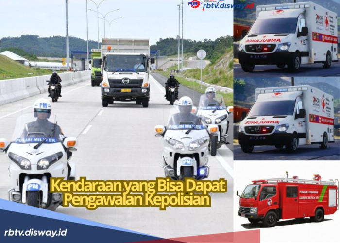 Ada 7 Kendaraan yang Bisa Dapat Pengawal Polisi, Apa Saja?