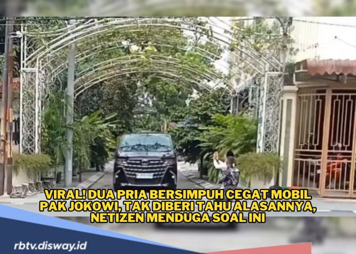 Viral! Dua Pria Bersimpuh Cegat Mobil Pak Jokowi, Tak Diberi Tahu Alasannya, Netizen menduga Soal Ini