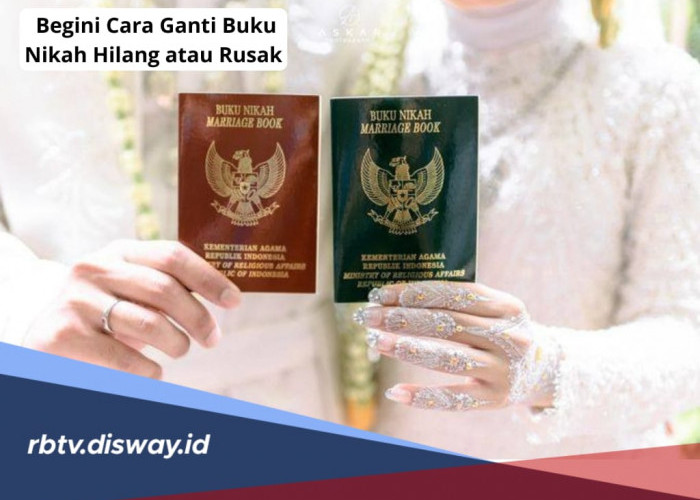 Gratis! Begini Cara Mengurus Buku Nikah Hilang atau Rusak Lengkap dengan Syaratnya