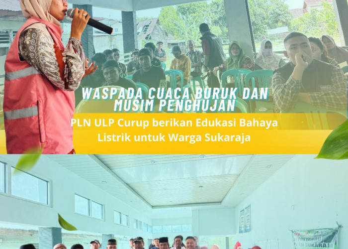 Waspada Cuaca Ekstrem, PLN ULP Curup berikan Edukasi Bahaya Listrik untuk Warga Curup Timur