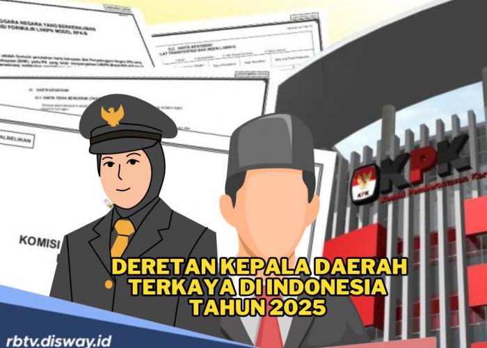 Fantastis! Ini Deretan Kepala Daerah Terkaya di Indonesia Tahun 2025, Ada yang Capai Rp 700 M!