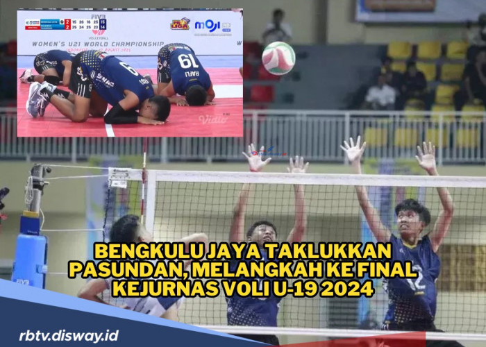 Kejurnas Voli U-19 2024, Bengkulu Jaya Melaju ke Final Usai Duel Sengit 