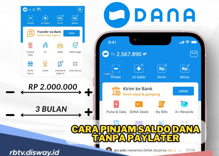 Butuh Dana Darurat? Begini Cara Pinjam Saldo Dana Tanpa Paylater, Proses Cepat