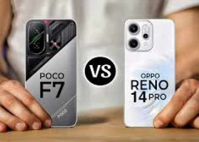 POCO F7 Vs Oppo Reno 14 Pro, HP Gahar yang Punya Banyak Keunggulan
