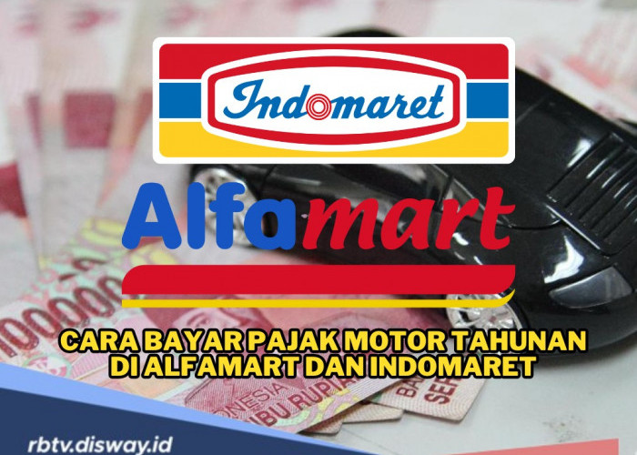 Mudah Tanpa Antre, Begini Cara Bayar Pajak Motor Tahunan di Alfamart dan Indomaret Terdekat