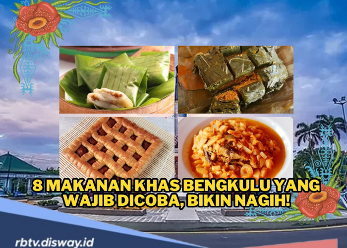 8 Makanan Tradisional Khas Bengkulu Cita Rasa Tinggi, Pecinta Makanan Wajib Coba