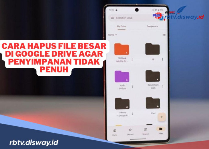 Mudah dan Praktis, Ini Cara Hapus File Besar di Google Drive agar Penyimpanan Tidak Penuh