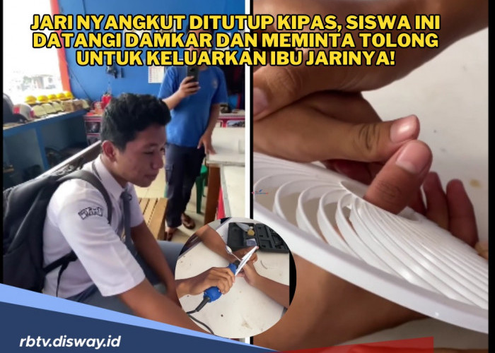 Jari Nyangkut Ditutup Kipas, Siswa Ini Datangi Damkar, Begini Akhirnya