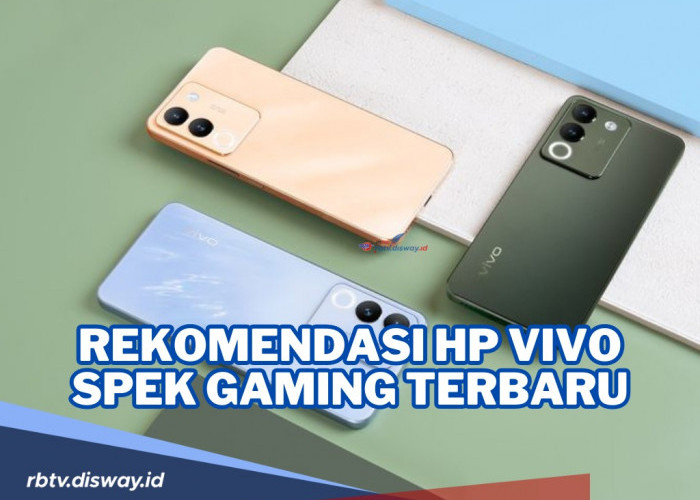 Rekomendasi 8 HP Vivo Spek Gaming Terbaru di Harga Mulai dari Rp 1 jutaan Spek Gahar!