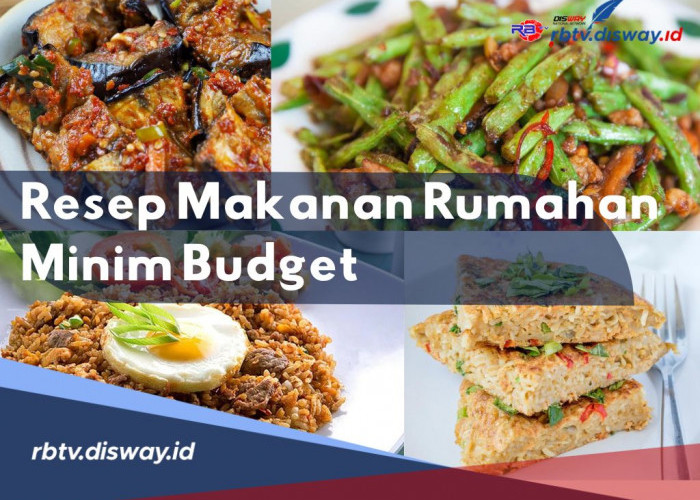 Pusing Mau Masak apa? Berikut Resep dan Cara Pembuatan Masakan Rumahan Saat Akhir Bulan Dana Minim