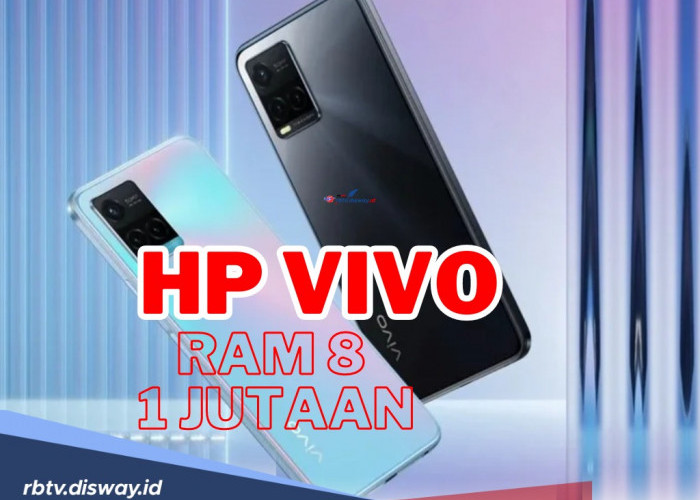 Daftar Hp Vivo Ram 8 GB Harga di Bawah Rp 2 Juta Kamera Bagus, Spek Mumpuni!