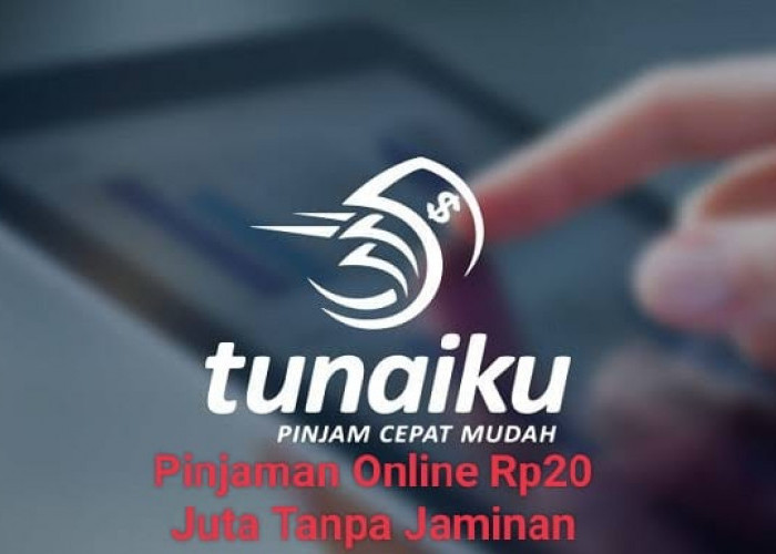 Pinjaman Online Resmi OJK Rp20 Juta di Tunaiku, Pakai Cara Ini Pasti Cair Tanpa Jaminan