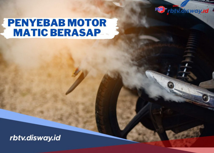 Apa Penyebab Motor Matic Berasap? Ini Penyebabnya dan Cara Mengatasinya 