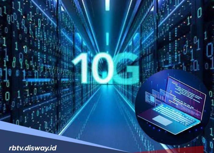 Indonesia Baru 5G, China Sudah Perkenalkan Internet 10G Pertama di Dunia, Kecepatannya Secepat Kilat