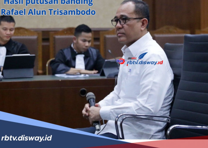Banding Ditolak, ?Rafael Alun Trisambodo Tetap Divonis 14 Tahun Penjara dan Bayar Uang Pengganti 10 Miliar