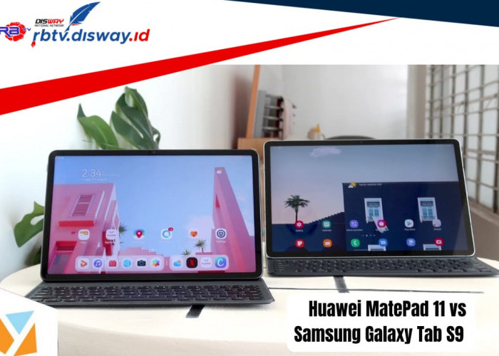 Huawei MatePad 11 vs Samsung Galaxy Tab S9 Ultra 5G, Intip Perbandingan Spesifikasinya