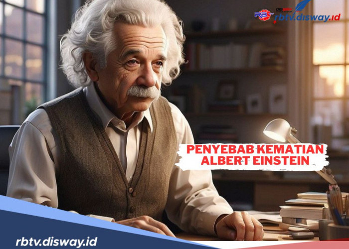 Mengungkap Penyebab Meninggalnya Albert Einstein, Ilmuwan Terhebat Sepanjang Masa