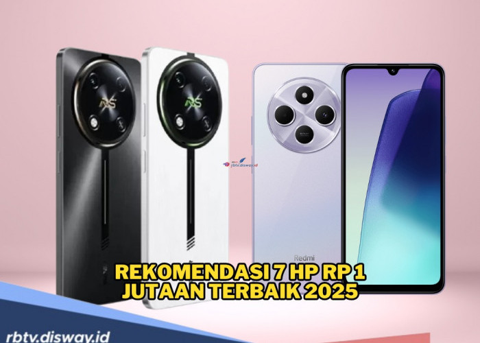 Mau Beli HP Baru Usai Lebaran, Ini 7 Rekomendasi HP Rp 1 Jutaan Terbaik 2025