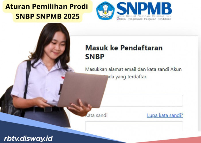 Buat SIswa Kelas 12, Pahami Aturan Pemilihan Prodi SNBP SNPMB 2025 Berikut Ini