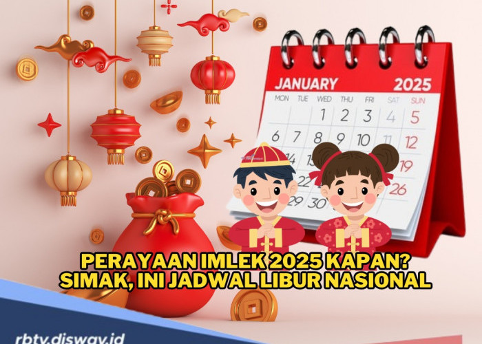 Perayaan Imlek 2025 Kapan? Simak, Ini Jadwal Libur Nasional, Cuti Bersama, dan Fenomena Menariknya