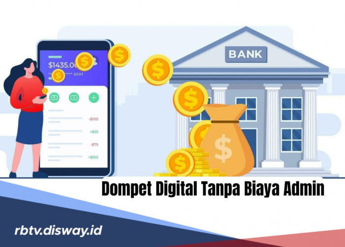 7 Dompet Digital Tanpa Biaya Admin, Transaksi Antar Bank Gratis