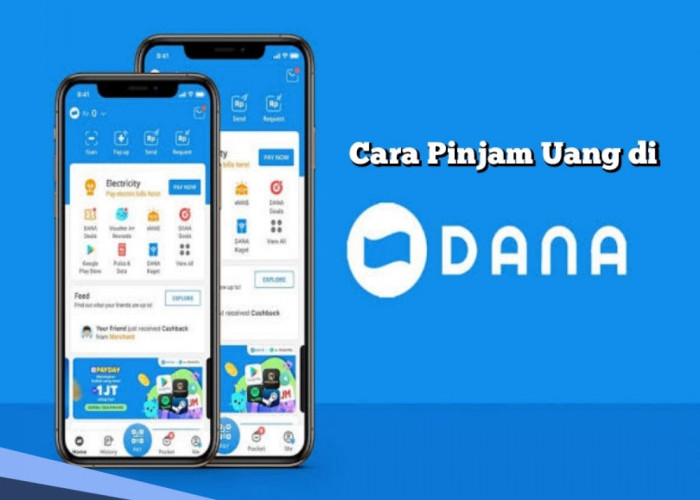 Cara Pinjam Uang di DANA Tanpa Upgrade Akun Premium, Cair Cepat Tanpa Ribet