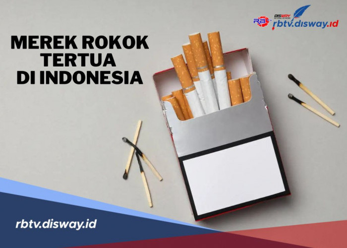 Merek Rokok Tertua dan Terkenal di Indonesia, Nomor 3, 4 dan 5 Masih Eksis Walau Sudah Berumur 1 Abad Lebih