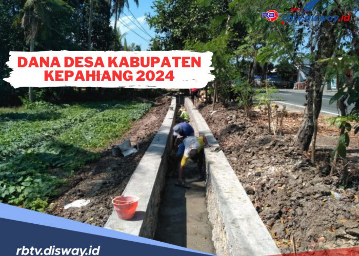 Rincian Dana Desa Kabupaten Kepahiang  2024! Ini Desa yang Menerima Anggaran Terbesar