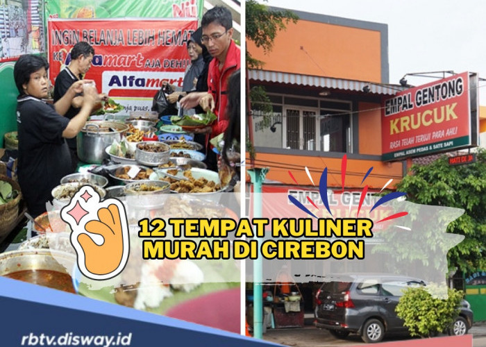 12 Tempat Kuliner Murah di Cirebon yang Wajib Dicoba, Pasti Bakal Bikin Kangen!