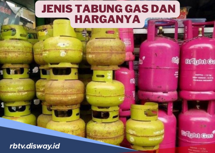 Daftar Harga Tabung Gas Berdasarkan Jenisnya, Pilih Sesuai Kebutuhanmu 