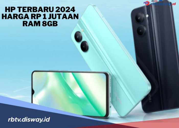 Daftar HP Terbaru 2024 Harga Rp 1 Jutaan RAM 8GB, Yakin Nggak Tertarik?