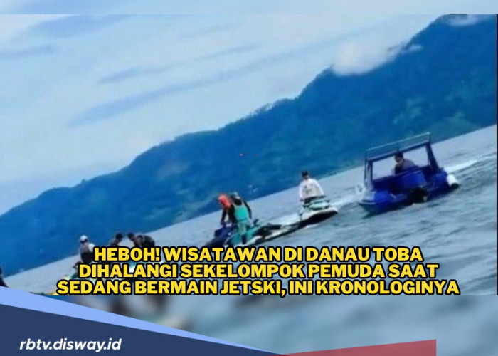 Heboh! Wisatawan di Danau Toba Dihalangi Sekelompok Pemuda saat Sedang Bermain Jetski, Ini Kronologinya