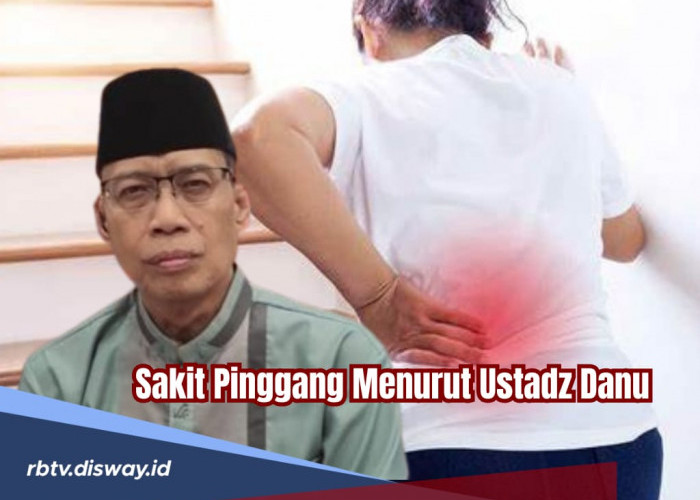 Menyimpan Amarah Bisa Mengakibatkan Sakit Pinggang, Begini Penjelasan Ustadz Dhanu