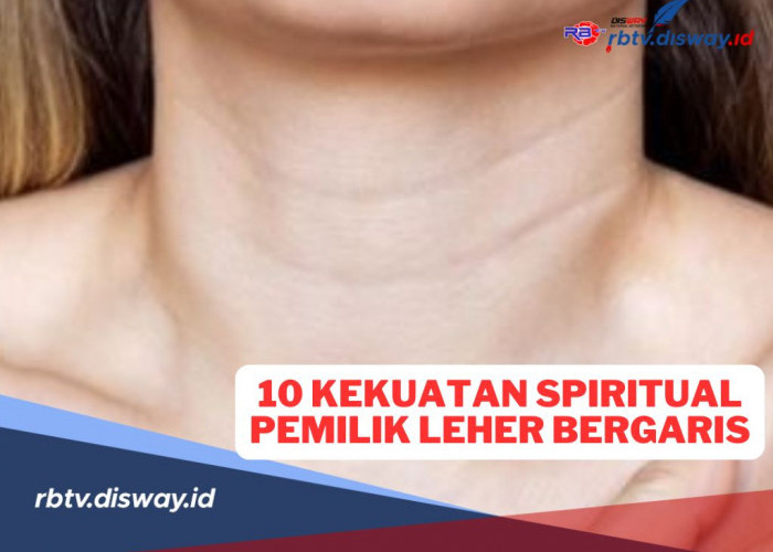 10 Kekuatan Spiritual Pemilik Leher Bergaris Alami, Salah Satunya Bisa Menyembuhkan