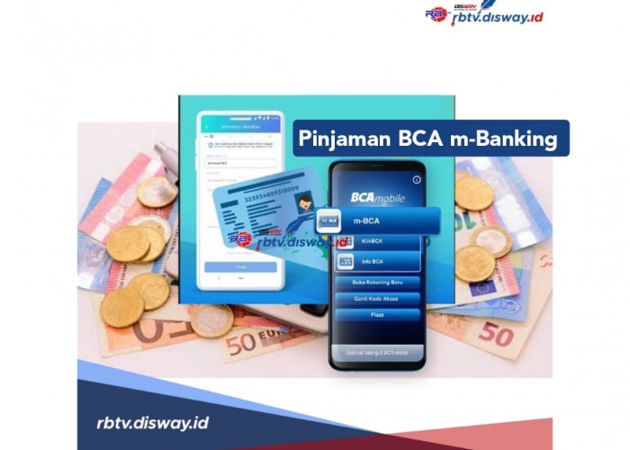 Pinjaman BCA m-Banking, Begini Cara Pinjam Uang Rp 9 Juta Cicilan Ringan, Mulai Rp 300 Ribuan