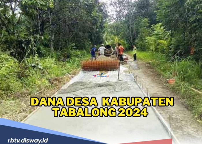 Setiap Daerah Berbeda, Ini Rincian Dana Desa Kabupaten Tabalong 2024, Cek Segera