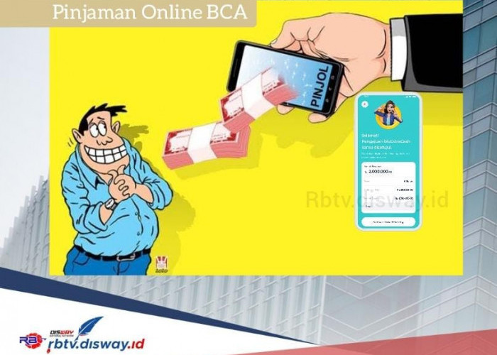 Pinjaman Online BCA 2024 Cair Otomatis, Pinjam Rp 5 Juta Syaratnya Butuh Rekening