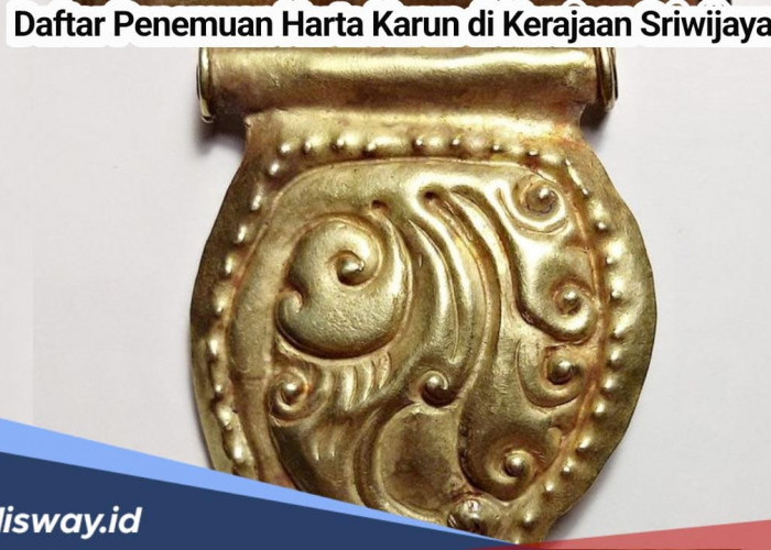 11 Harta Karun Tersembunyi di Kerajaan Sriwijaya di Palembang dan Penemuan Harta Karun di Indonesia