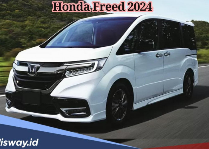 Hadir dengan Desain Modern, Ini Review Honda Freed Generasi Terbaru, Harga Mulai Rp 250 Juta