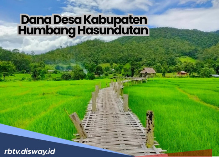 Dana Desa Kabupaten Humbang Hasundutan Tahun 2025, Ini Rincian Alokasi untuk 153 Desanya